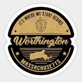 Worthington Massachusetts It's Where my story begins Sticker